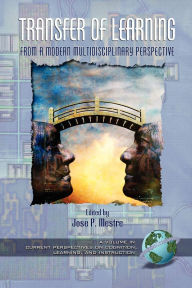 Title: Transfer of Learning from a Modern Multidisciplinary Perspective (PB, Author: Jose P Mestre