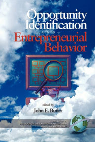 Title: Opportunity Identification and Entrepreneurial Behavior (Hc), Author: John E Butler