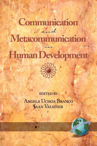 Communication And Metacommunication In Human Development (Pb)