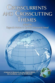 Title: Crosscurrents and Crosscutting Themes, Author: Kagendo Mutua