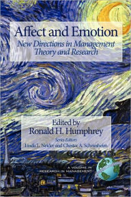 Title: Affect and Emotion: New Directions in Management Theory and Research (PB), Author: Ronald H. Humphrey
