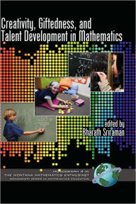 Title: Creativity, Giftedness, and Talent Development in Mathematics (Hc), Author: Bharath Sriraman