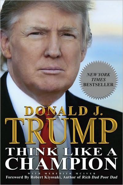 Think Like a Champion: An Informal Education In Business and