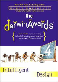 Title: The Darwin Awards 4: Intelligent Design, Author: Wendy Northcutt