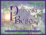 The Princess and the Kiss (Spanish): A Story of God's Gift of Purity