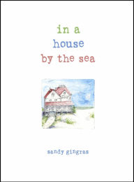 In a House by the Sea