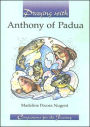 Praying with Anthony of Padua