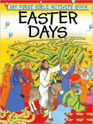 Easter Days: My First Bible Activity Book