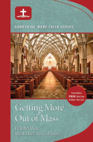 Title: Getting More Out of Mass, Author: Mark Hart