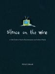 Alternative view 1 of Silence on the Wire: A Field Guide to Passive Reconnaissance and Indirect Attacks