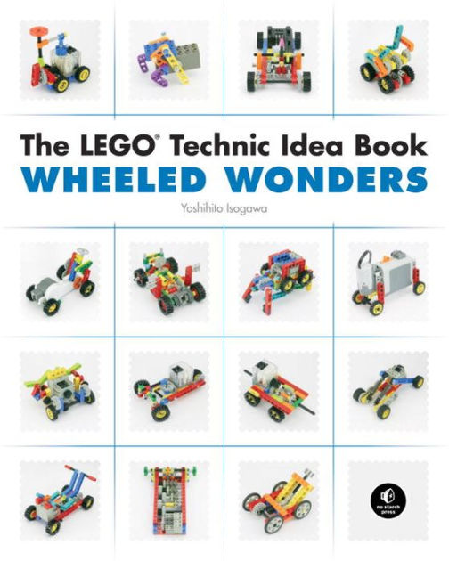 The LEGO Technic Idea Book Simple Machines by Yoshihito Isogawa