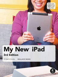 My New iPad, 3rd Edition: A User's Guide