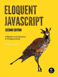Title: Eloquent JavaScript, 2nd Ed.: A Modern Introduction to Programming, Author: Marijn Haverbeke