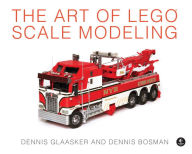 Title: The Art of LEGO Scale Modeling, Author: Dennis Glaasker