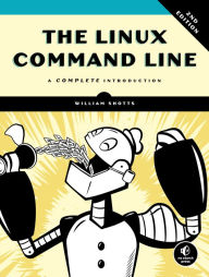 Title: The Linux Command Line, 2nd Edition: A Complete Introduction, Author: William Shotts