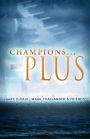 Champions . . . Plus