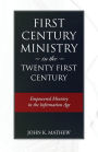 First Century Ministry in the Twenty First Century