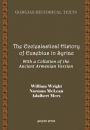 The Ecclesiastical History Of Eusebius In Syriac, With A Collation Of The Ancient Armenian Version