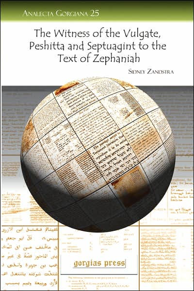 The Witness Of The Vulgate, Peshitta And Septuagint To The Text Of ...