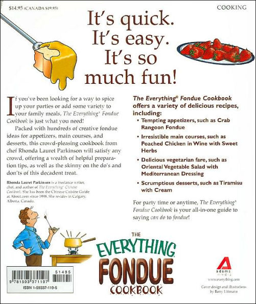 The Everything Fondue Cookbook: 300 Creative Ideas for Any Occasion