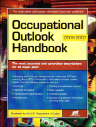 Occupational Outlook Handbook: 2006-2007