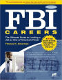FBI Careers: The Ultimate Guide to Landing a Job as One of America's Finest