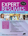 Expert Resumes for Health Care Careers