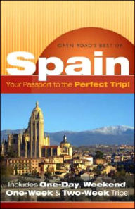 Open Road's Best of Spain: Your Passport to the Perfect Trip!