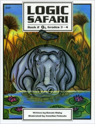 Title: Logic Safari: Book 2, Grades 3-4, Author: Bonnie L. Risby