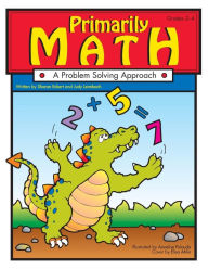 Title: Primarily Math: A Problem Solving Approach (Grades 2-4), Author: Sharon Eckert