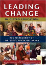 Leading Change in Gifted Education: The Festschrift of Dr. Joyce Vantassel-Baska