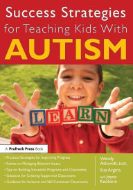 Title: Success Strategies for Teaching Kids With Autism, Author: Wendy Ashcroft