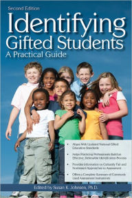 Title: Identifying Gifted Students: A Practical Guide / Edition 2, Author: Susan K. Johnsen