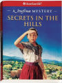 Secrets in the Hills: A Josefina Mystery (American Girl Mysteries Series)