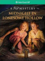 Midnight in Lonesome Hollow: A Kit Mystery (American Girl Mysteries Series)