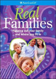 Title: Real Families (American Girl Series), Author: Amy Lynch