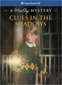 Clues in the Shadows: A Molly Mystery (American Girl Mysteries Series)