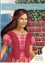 Meet Marie-Grace (American Girl Series)