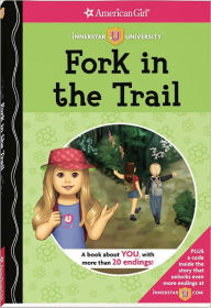 Fork in the Trail (American Girl Innerstar University Series)