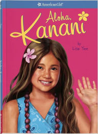 Aloha, Kanani (American Girl of the Year Series)