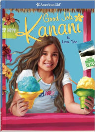 Good Job, Kanani (American Girl of the Year Series)