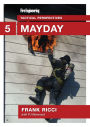 Tactical Perspectives: DVD #5 Mayday