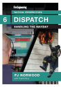 Tactical Perspectives: DVD #6 Dispatch