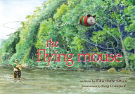 Title: The Flying Mouse, Author: Charlotte Otten