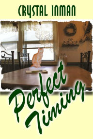 Title: Perfect Timing, Author: Crystal Inman