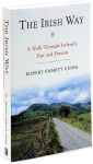 Alternative view 2 of The Irish Way: A Walk Through Ireland's Past and Present