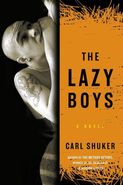 The Lazy Boys: A Novel