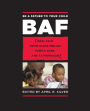 Be a Father to Your Child: Real Talk from Black Men on Family, Love, and Fatherhood