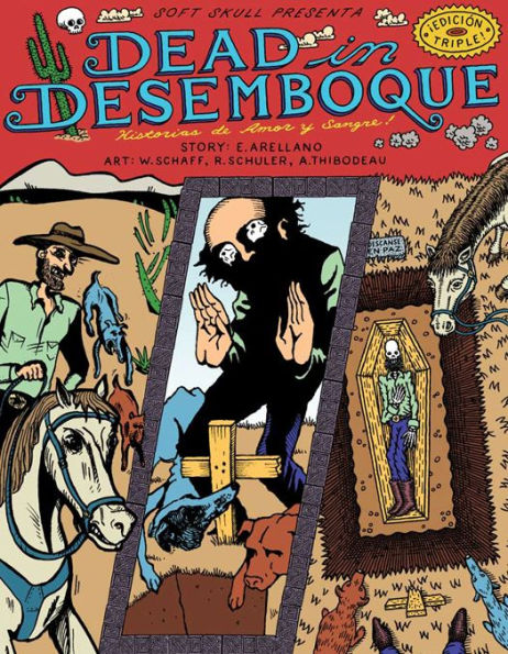 Dead in Desemboque: Historias de Amor y Sangre