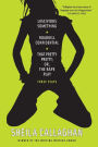 Lascivious Something/Roadkill Confidential/That Pretty Pretty; Or, The Rape Play: Three Plays